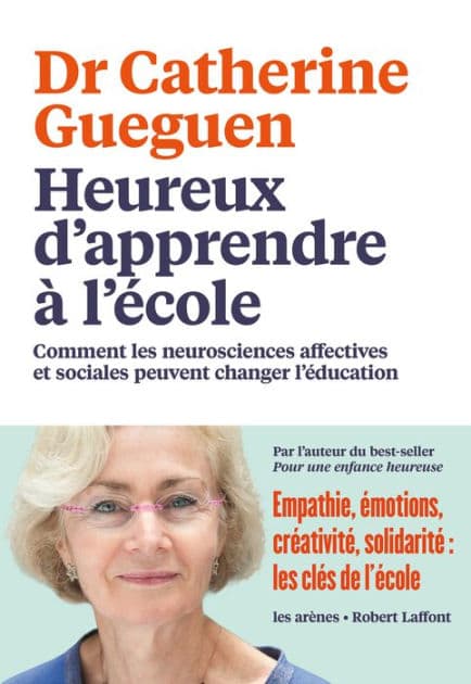 Heureux d'apprendre à l'école by Catherine Gueguen