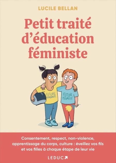 Petit traité d'éducation féministe by Lucile Bellan