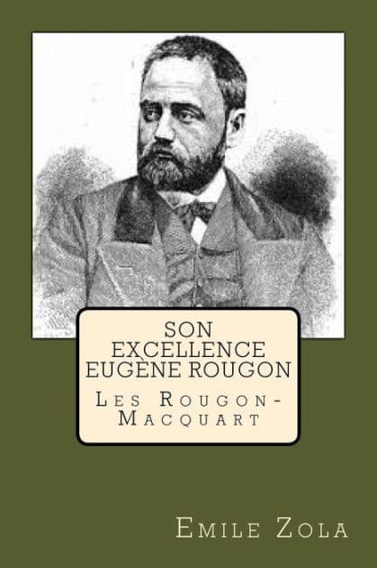 Son Excellence Eugene Rougon: Les Rougon-Macquart by Emile Zola
