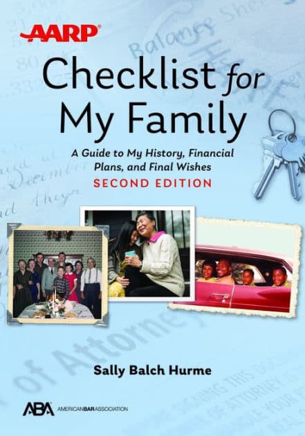 ABA/AARP Checklist for My Family: A Guide to My History, Financial Plans, and Final Wishes, Second Edition by Sally Balch Hurme