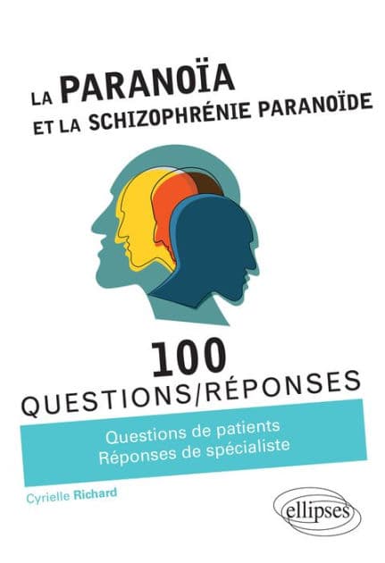 La Paranoïa et la Schizophrénie paranoïde by Cyrielle Richard