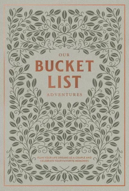 Our Bucket List Adventures: Plan Your Life Dreams as a Couple and Celebrate Your Favorite Memories by Korie Herold