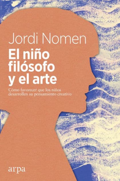 El niño filósofo y el arte by Jordi Nomen