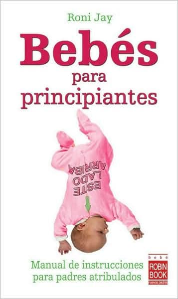 Bebï¿½s para principiantes by Roni Jay