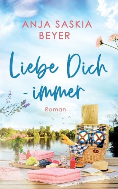 Liebe Dich - immer by Anja Saskia Beyer
