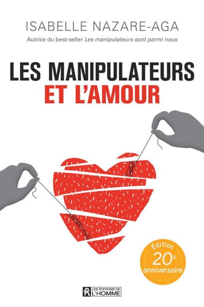 Les manipulateurs et l'amour by Isabelle Nazare-Aga