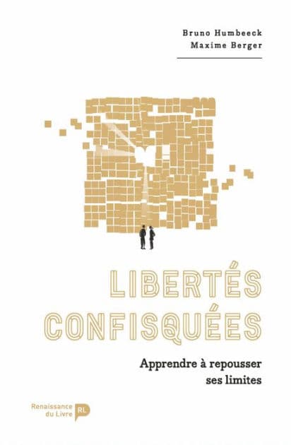 Libertés confisquées: Apprendre à repousser ses limites by Bruno Humbeeck