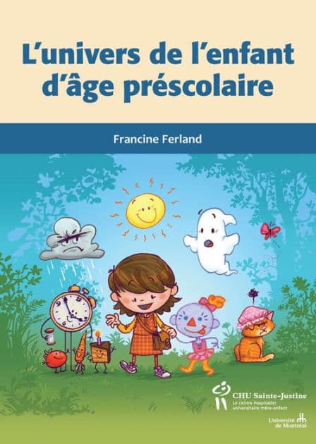 L'univers de l'enfant d'âge préscolaire by Francine Ferland
