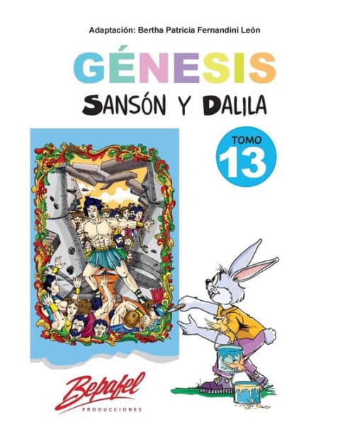 Génesis-Sansón y Dalila-Tomo 13: Cuentos Ilustrados by Bertha Patricia Fernandini Leïn