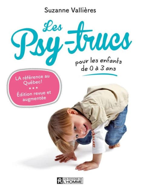 Les Psy-trucs pour les enfants de 0 à 3 ans - Nouvelle édition by Suzanne Vallières