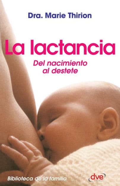 La lactancia by Marie Dra. Thirion