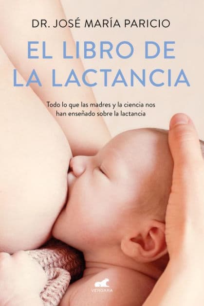 El libro de la lactancia by Dr. José María Paricio