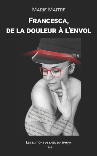 Francesca, de la douleur à l'envol by Marie Maitre