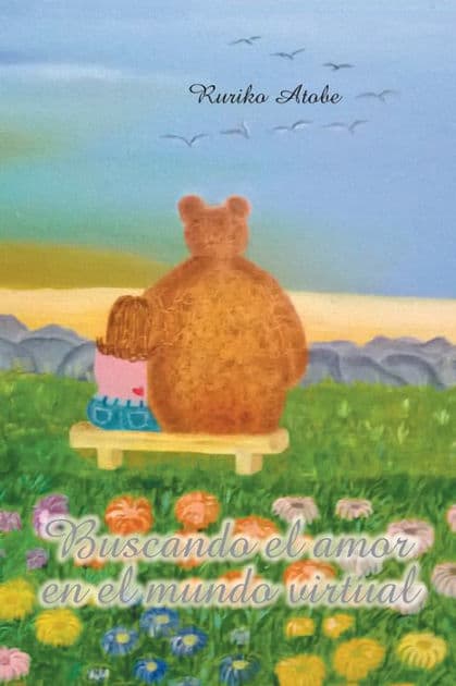 Buscando el amor en el mundo virtual by Ruriko Atobe