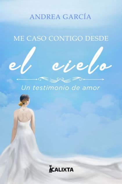 ME CASO CONTIGO DESDE EL CIELO by Andrea García