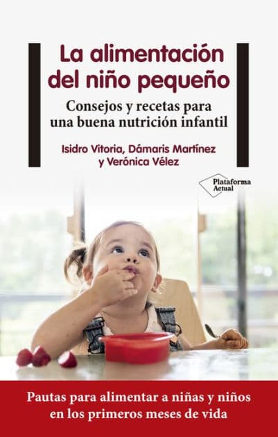 La alimentación del niño pequeño by Isidro Vitoria