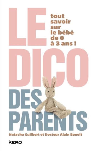 Le dico des parents by Natacha Guilbert