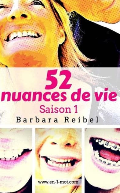 52 nuances de vie: Saison 1 by Barbara Reibel