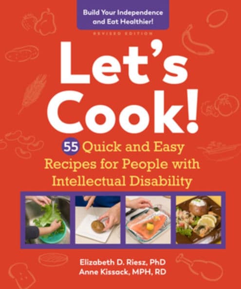 Let's Cook!: 55 Quick and Easy Recipes for People with Intellectual Disability by Anne Kissack