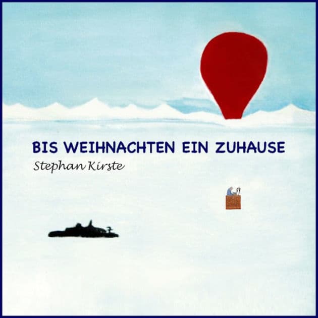 Bis Weihnachten ein Zuhause by Stephan Kirste