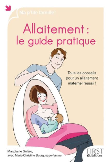 Allaitement : le guide pratique by Marjolaine Solaro