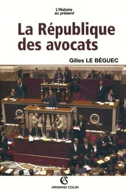 La République des avocats by Gilles Le Beguec