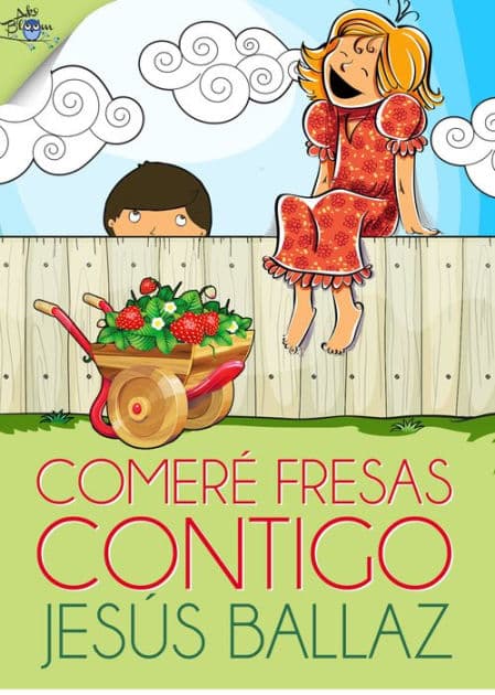 Comeré fresas contigo by Jesús Ballaz