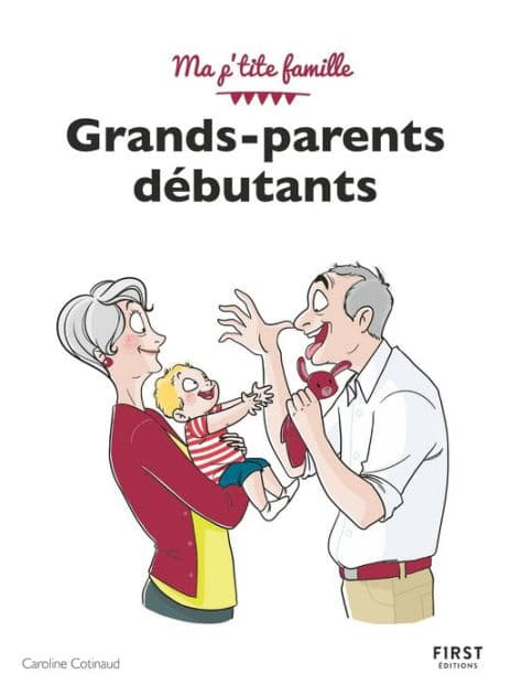 Grands-parents débutants, 4e édition by Caroline Cotinaud