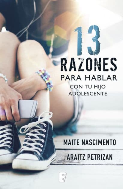 13 razones para hablar con tu hijo adolescente by Maite Nascimento