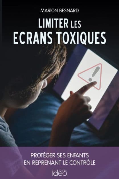 Limiter les écrans toxiques by Marion Besnard