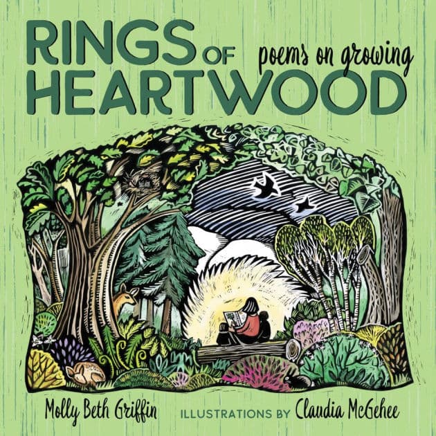 Rings of Heartwood: Poems on Growing by Molly Beth Griffin