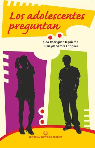 Los adolescentes preguntan by Aldo Rodríguez Izquierdo