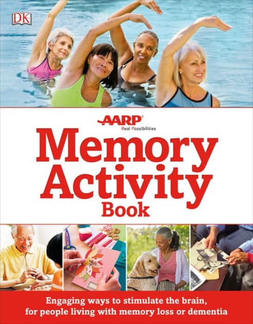 The Memory Activity Book: Engaging Ways to Stimulate the Brain for People Living with Memory Loss or Dementia by DK