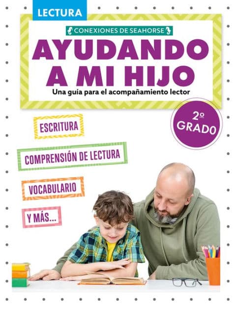Ayudando a mi hijo 2º grado (Helping My Child with Reading Second Grade) by Madison Parker