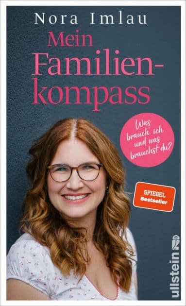 Mein Familienkompass: Was brauch ich und was brauchst du? by Nora Imlau