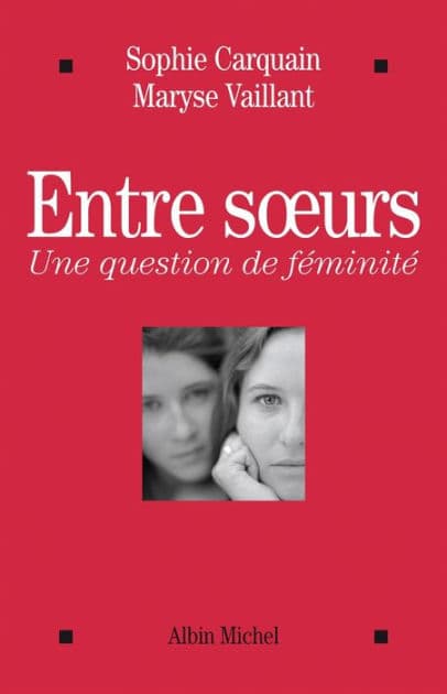 Entre soeurs by Maryse Vaillant