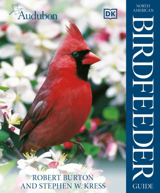 Audubon North American Birdfeeder Guide by Robert Burton