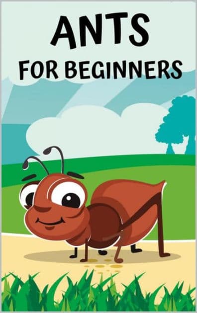 Ants for beginners: Guide to successfully keep ants in an ant farm for novices by Thorsten Hawk