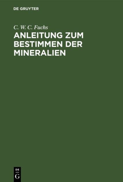 Anleitung zum Bestimmen der Mineralien by C. W. C. Fuchs