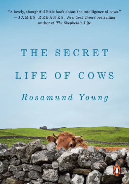 The Secret Life of Cows by Rosamund Young