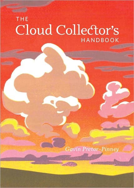 Cloud Collector's Handbook by Gavin Pretor-Pinney