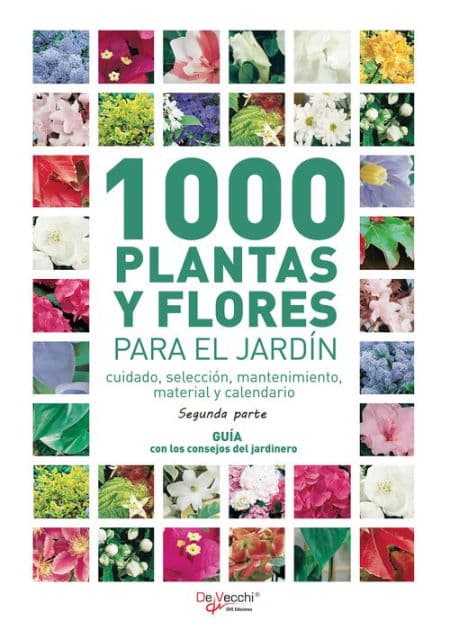 1000 plantas y flores para el jardín - Segunda parte by Varios autores