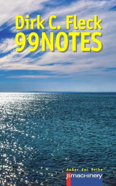 99NOTES by Dirk C. Fleck