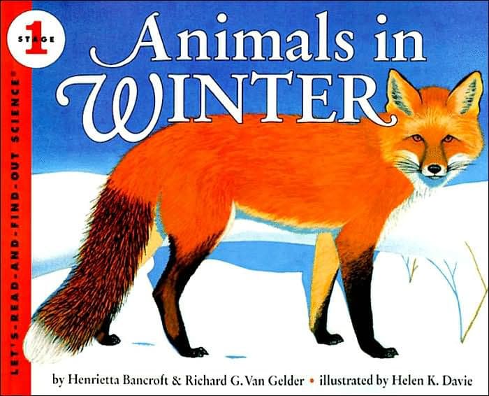 Animals in Winter (Let's-Read-and-Find-Out Science 1 Series) by Henrietta Bancroft