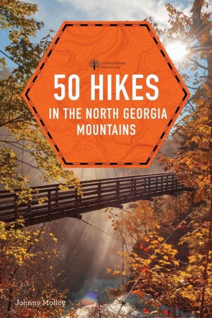 50 Hikes in the North Georgia Mountains by Johnny Molloy