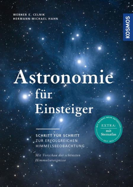 Astronomie für Einsteiger: Schritt für Schritt zur erfolgreichen Himmelsbeobachtung by Werner E. Celnik