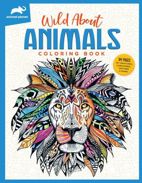 Animal Planet: Wild About Animals Coloring Book by Editors of Thunder Bay Press