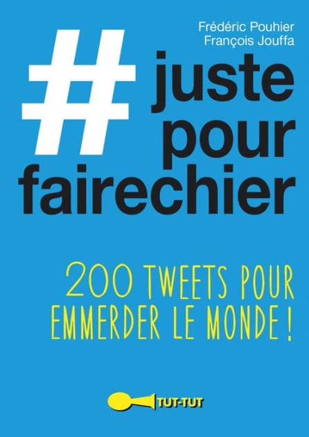 #justepourfairechier by François Jouffa