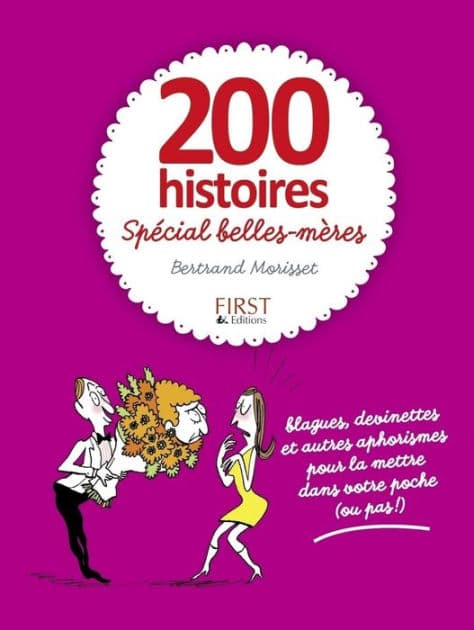 200 histoires spéciales Belles-mères by Bertrand Morisset