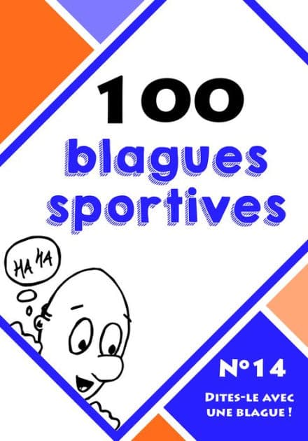 100 blagues sportives by Dites-le avec une blague !